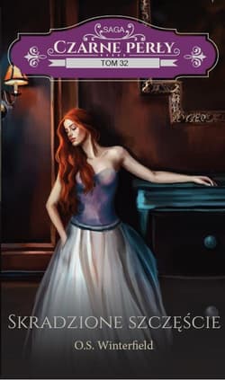Czarne Perły 32 Skradzione szczęście - O.S Winterfield