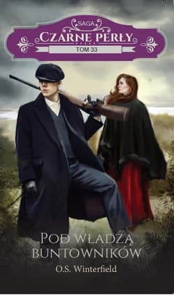 Czarne Perły 33 Pod władzą buntowników - O.S Winterfield