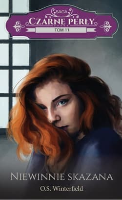 Czarne perły Tom 11 Niewinnie skazana - O.S Winterfield