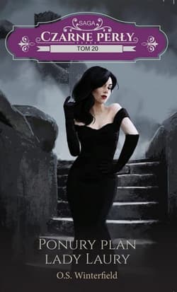Czarne perły Tom 20 Ponury plan lady Laury - O.S Winterfield