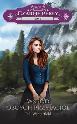 Czarne Perły Tom 31 Wśród obcych przyjaciół - O.S Winterfield