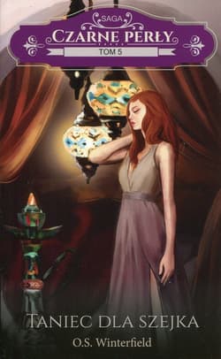 Czarne perły Tom 5 Taniec dla szejka - O.S Winterfield
