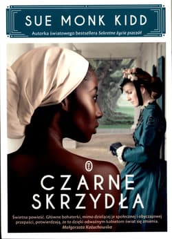 Czarne skrzydła - Sue Monk  Kidd