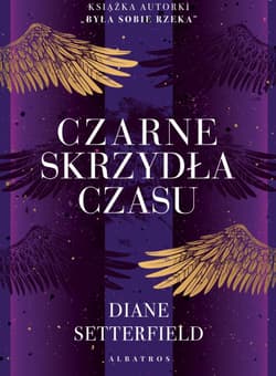 Czarne skrzydła czasu - Diane Setterfield