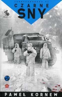 Czarne sny Uniwersum Przygranicza Przygody Śliskiego Tom 3 - Paweł Kornew