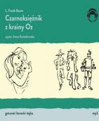 Czarniksiężnik z krainy Oz Audiobook - Baum Frank A.
