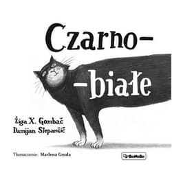 Czarno-białe - Gombac Ziga X.