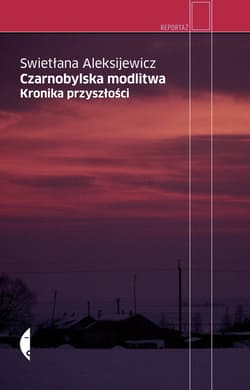 Czarnobylska modlitwa - ebook - Swietłana Aleksijewicz
