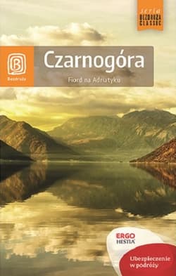 Czarnogóra fiord na adriatyku przewodnik wyd. 7 - Opracowanie Zbiorowe