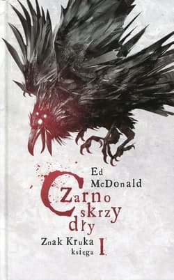 Czarnoskrzydły Znak Kruka Księga 1 - Ed McDonald
