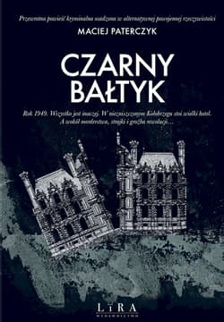 Czarny Bałtyk - Maciej Paterczyk