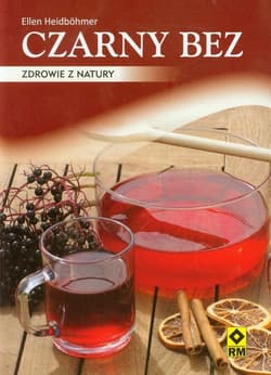 Czarny bez Zdrowie z natury - Ellen Heidbohmer
