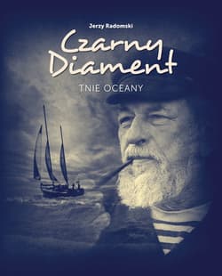 Czarny Diament tnie oceany - Jerzy Radomski