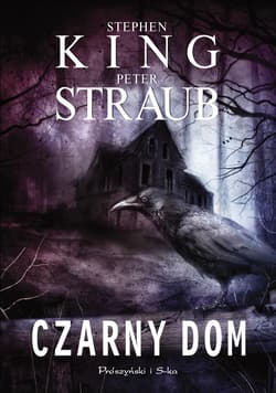 Czarny dom - Stephen  King, Peter  Straub