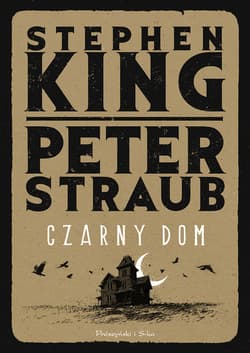 Czarny Dom - Stephen  King, Peter  Straub