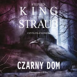 Czarny dom - audiobook - Peter  Straub, Stephen  King
