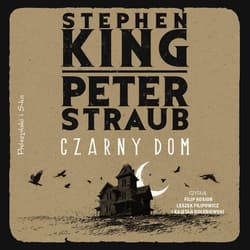 Czarny Dom - audiobook - Peter  Straub, Stephen  King