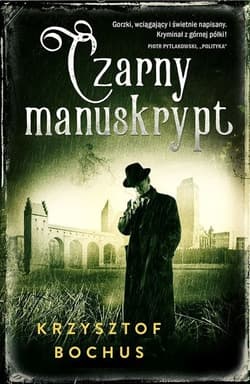 Czarny manuskrypt - Krzysztof Bochus