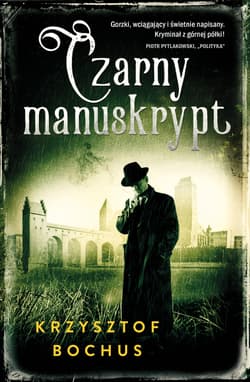 Czarny manuskrypt - Krzysztof Bochus