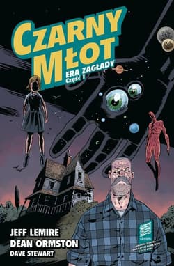 Czarny młot Era Zagłady Część 1 - Jeff Lemire