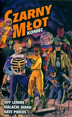 Czarny Młot Tom 8 Koniec - Jeff Lemire