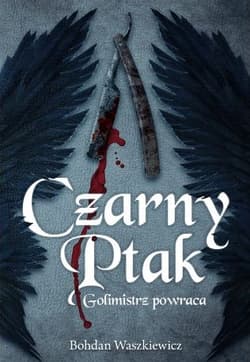Czarny ptak Golimistrz powraca - Bohdan Waszkiewicz