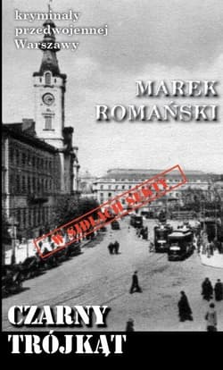 Czarny trójkąt - Marek Romański