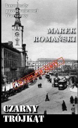 Czarny trójkąt - Marek Romański