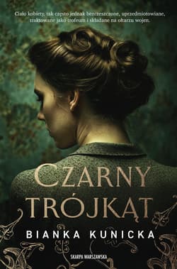 Czarny Trójkąt - ebook - Bianka Kunicka