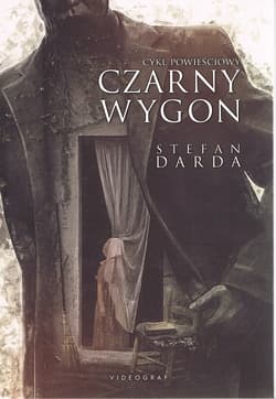 Czarny wygon. Cykl powieściowy - Stefan Darda