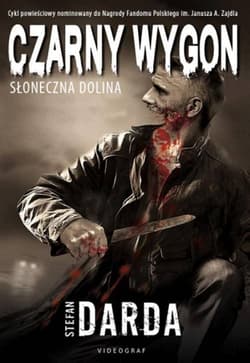 Czarny Wygon Tom 1 Słoneczna Dolina - Stefan Darda