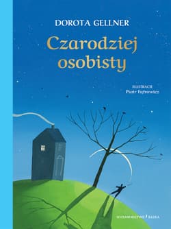 Czarodziej osobisty - Dorota Gellner
