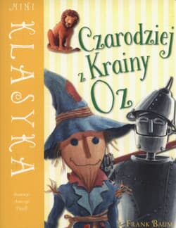 Czarodziej z Krainy Oz - Baum Frank A.
