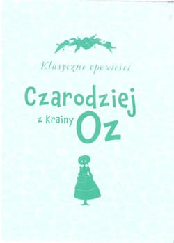 Czarodziej z Krainy Oz - Baum Frank A.