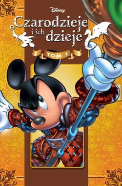 Czarodzieje i ich dzieje. Tom 1 - Opracowanie Zbiorowe