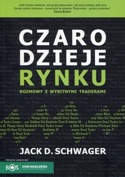 Czarodzieje rynku Rozmowy z wybitnymi traderami - Schwager Jack D.