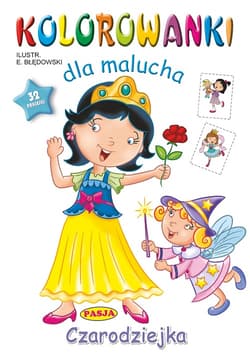 Czarodziejka. Kolorowanki dla malucha - Ernest Błędowski