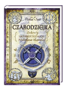 Czarodziejka. Sekrety nieśmiertelnego Nicholasa Flamela