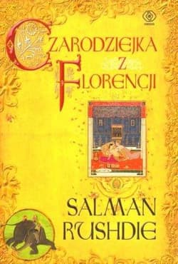 Czarodziejka z Florencji - Salman Rushdie