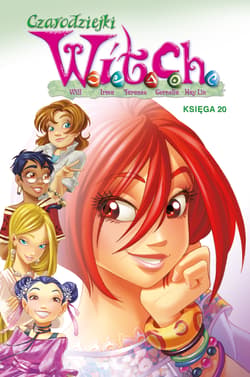 Czarodziejki W.I.T.C.H. Księga 20 - Opracowanie Zbiorowe
