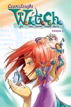 Czarodziejki W.I.T.C.H. Księga 3 - null, Opracowanie Zbiorowe