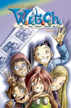 Czarodziejki W.I.T.C.H. Księga 6 - Praca zbiorowa