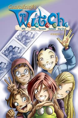 Czarodziejki W.I.T.C.H. Księga 6 - Praca zbiorowa