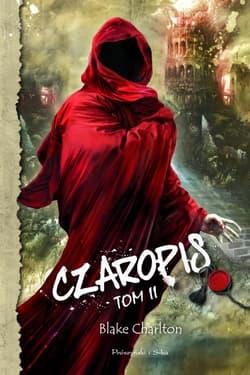 Czaropis. Tom 2 - Blake Charlton