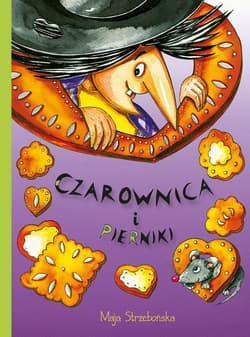 Czarownica i pierniki - Maja Strzebońska