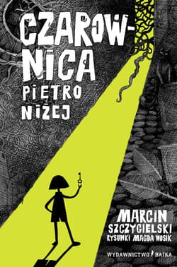 Czarownica piętro wyżej - Marcin Szczygielski