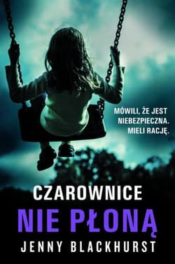Czarownice nie płoną - Jenny Blackhurst