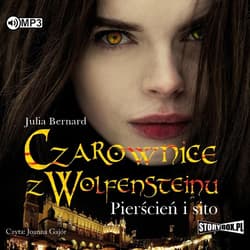 Czarownice z Wolfensteinu T.1 Pierścień i sito CD - Julia Bernard