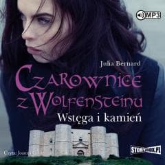 Czarownice z Wolfensteinu T.2 Wstęga i kamień CD - Julia Bernard