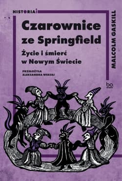 Czarownice ze Springfield - Malcolm Gaskill
